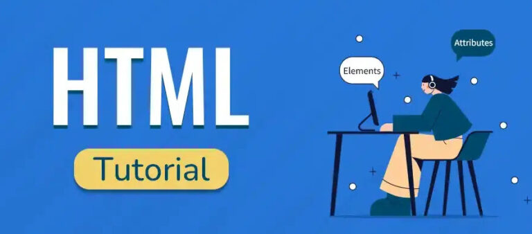 HTML Tutorial For Beginners